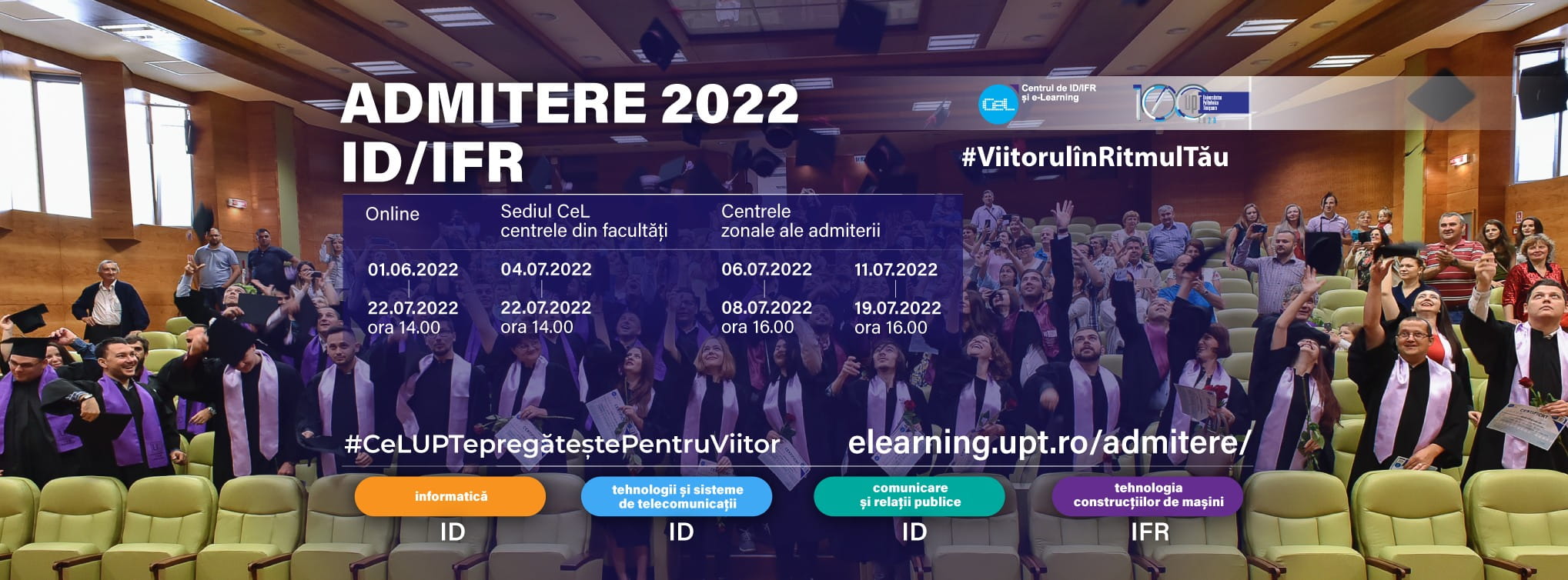 Admitere ID/IFR 2022 – Fii student al Universității Politehnica Timișoara la distanță